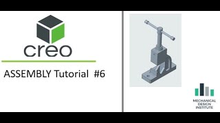 ASSEMBLY FOR EXPERTS IN CREO TUTORIAL #6