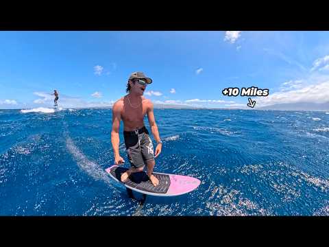 Attempting to Hydrofoil 10 Miles of Raw Open Ocean (FALLING IS NOT AN OPTION)