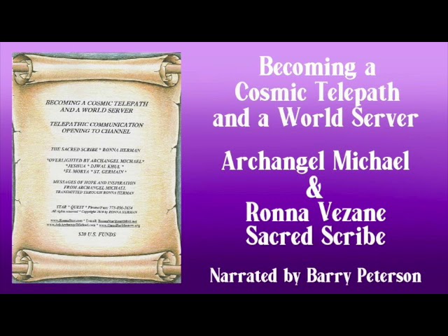 Becoming a Cosmic Telepath (9): Embodying Spirit **ArchAngel Michaels Teachings**