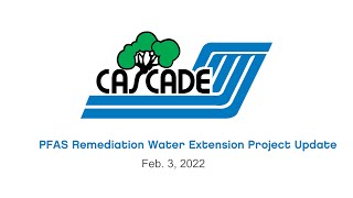 Cascade Township – Feb. 3 PFAS Remediation Water Extension Project Update