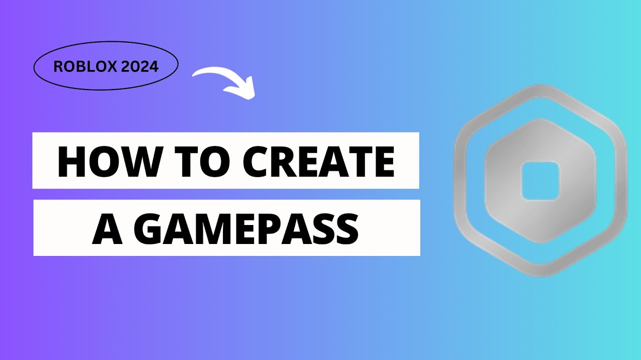 How to create a Robux Gamepass in 2024 - YouTube