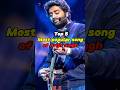 Top 5 Most Popular Song Of Arijit Singh 😍.. #arijitsingh #tumhiho #shorts #bollywoodsongs