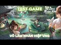 🔴Võ Lâm Nhàn Hiệp VNG | Trải Nghiệm Game Bản Test 1