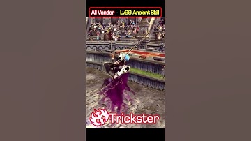 All Vandar - Lv99 Ancient Skill