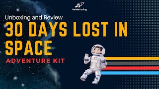 30 Days Lost in Space Adventure Kit Unboxing and Review