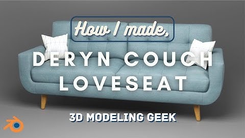 Blender Time Lapse: Deryn Couch Love Seat 3D Modeling and Rendering/Texturing