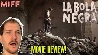 La Bola Negra (MIFF 2026) - Movie Review!