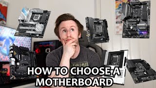 How To Choose A Motherboard