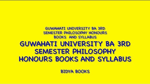 #GUWAHATI UNIVERSITY CBCS BA 3RD SEMESTER PHILOSOPHY HONOURS BOOKS /SYLLABUS BEST BOOKS PHILOSOPHY📚