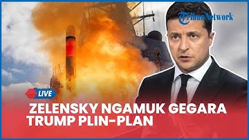 Rangkuman Konflik Ukraina-Rusia: Zelensky Ngamuk Gegara Trump Plin-plan, Batal Dibekingi Tomahawk