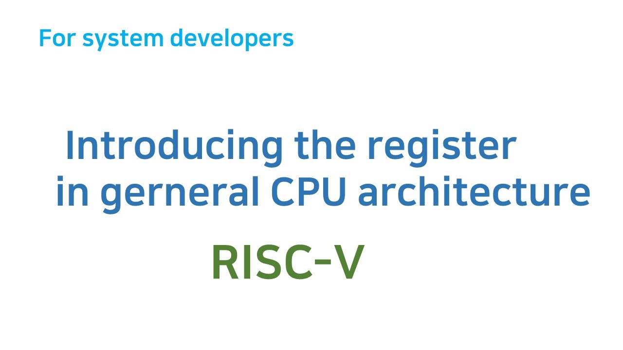 [RISC-V] Introducing the registers in general CPU architecture - YouTube