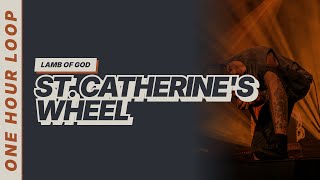 St. Catherine's Wheel - Lamb Of God [Lyrics Video] [One hour loop]