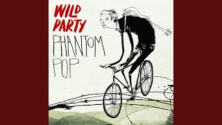 Video thumbnail of "Wild Party - Chasin' Honey"