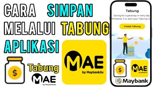 Cara simpan duit di Tabung MAE Maybank