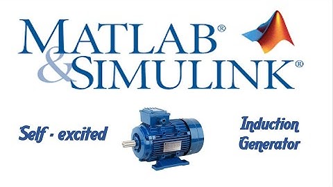 Self-excited induction generator MATLAB Simulink