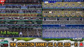 Mega Pack Banner UCL &amp; UEL 2026 - V1 + installation - PES 2021 &amp; Football Life 2026
