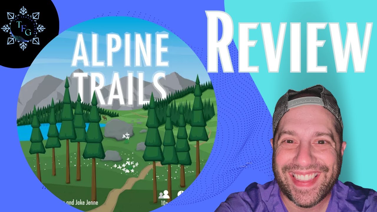 Alpine Trails - Board Game Review - Where Trail Blazing Meets Waterfall Gazing! 🏕️🐻🌲