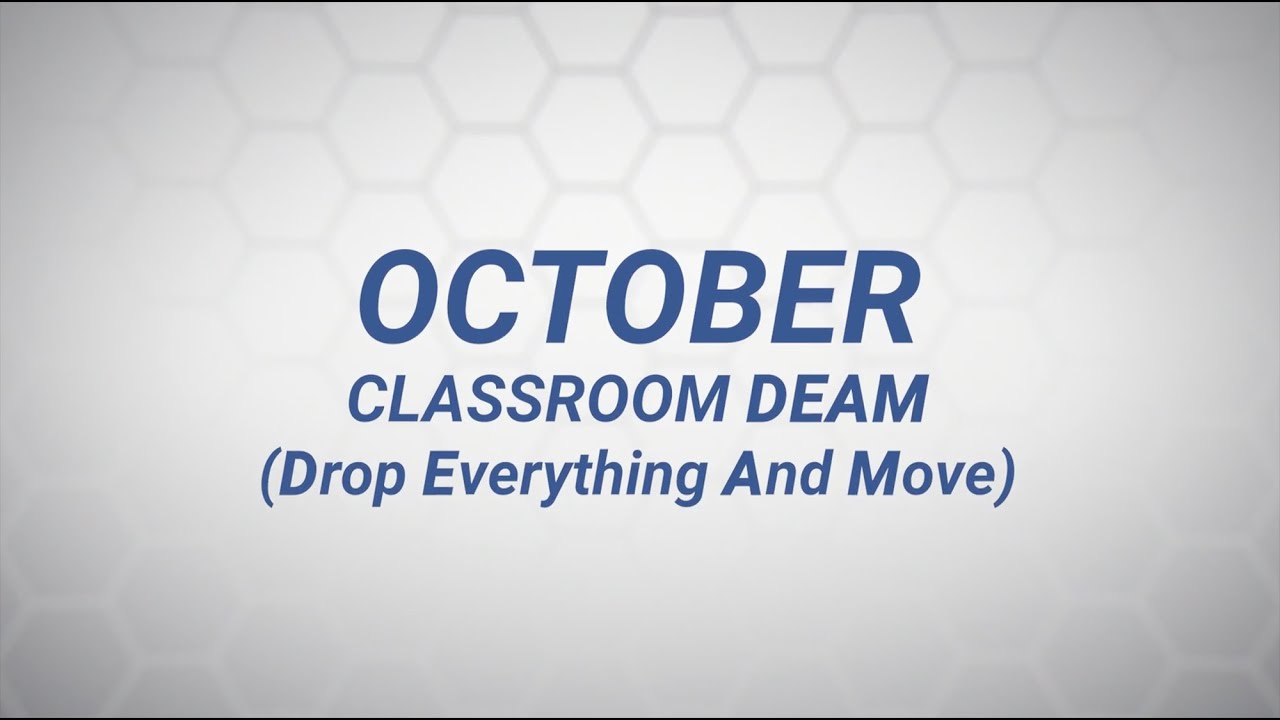 October Classroom Deam (Drop Everything And Move)