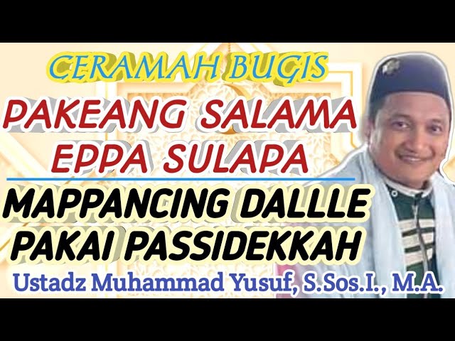Ceramah Bugis Ustadz Muhammad Yusuf~Dakwah Sidenreng Channel class=