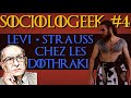 Lvistrauss chez les dothraki game of thrones  sociologeek 4