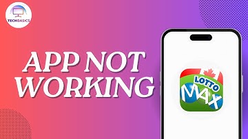 How to Fix Lotto Max App Not Working?