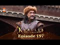 Kurulus Osman Urdu Season 4 Episode 197 Kurulus Osman Urdu Season 4 Episode 197