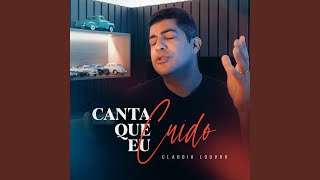 Canta Que Eu Cuido