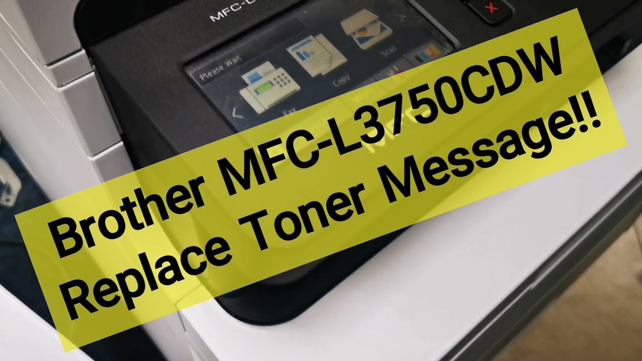 Brother MFC-L3750CDW Replace Toner Message/how to remove replace