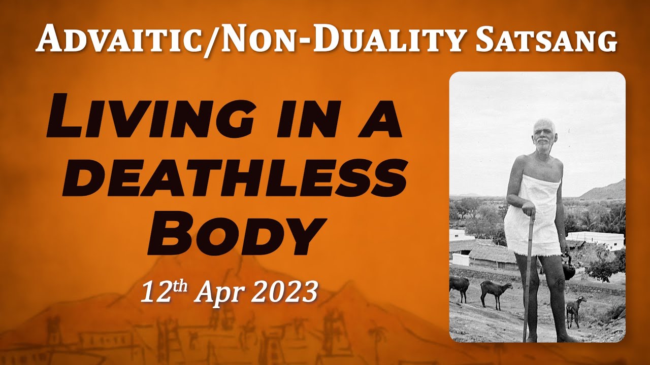 545. Bhagavan Ramana Satsang - Living in a Deathless Body - YouTube