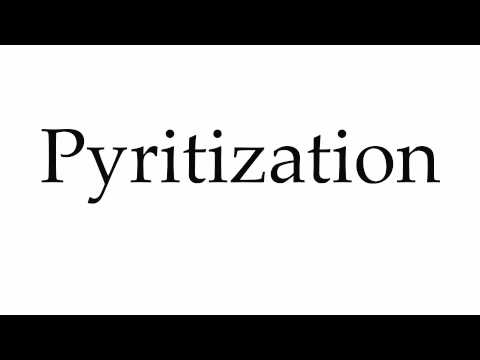 How to Pronounce Pyritization