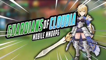 This is Guardians of Cloudia - Free to Play Mobile MMORPG