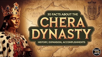 Chera Dynasty History, Expansion, for UPSC in English ||चेर राजवंश का इतिहास, विस्तार और उपलब्धियां
