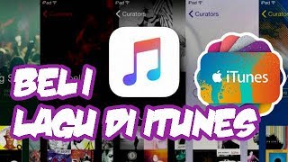 CARA MEMBELI LAGU MUSIK DI ITUNES UNTUK IPHONE/IPAD/IOS