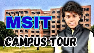 MSIT Campus Tour || Maharaja Surajmal Institute of Technology, IPU