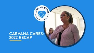 2022 Carvana Cares Recap
