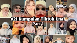 21- VIDEO TIKTOK UNA🍜 Viral TIKTOK PART 1 Selamat Menonton -¥ -
