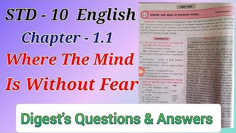 Std. 10 English Lesson 1.1 Where the Mind is Without Fear Digest