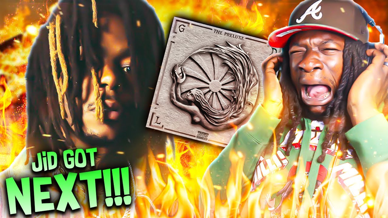 JID IS NEXT UP! GDLU (PRELUXE) Full EP REACTION