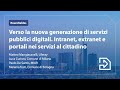 Verso la nuova generazione di servizi pubblici digitali al cittadino.