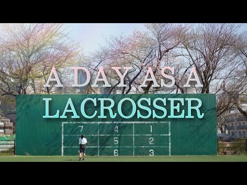 A DAY AS A LACROSSER 2021