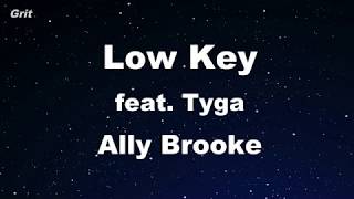 Low Key feat. Tyga - Ally Brooke Karaoke 【No Guide Melody】 Instrumental Resimi