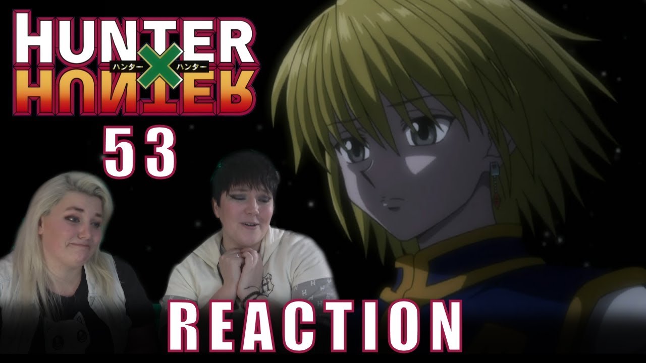 Hunter X Hunter 53 Fake X And X Psyche Reaction Youtube