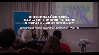 Comunidades que resisten: Informe sobre Derechos Humanos en Guatemala 2025 #UDEFEGUA Comunidades que resisten: Informe sobre Derechos Humanos en Guatemala 2025 #UDEFEGUA