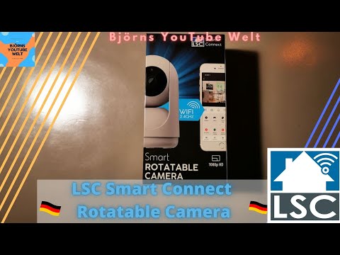 LSC Smart Connect Rotatable Camera 360 Grad Smart Home Kamera Action Test Deutsch Unboxing Tutorial