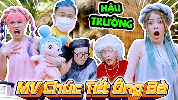 Hậu Trường Lầy Lội MV Chúc Tết Ông Bà Nhạc Xuân 2023 - Vê Vê Channel
