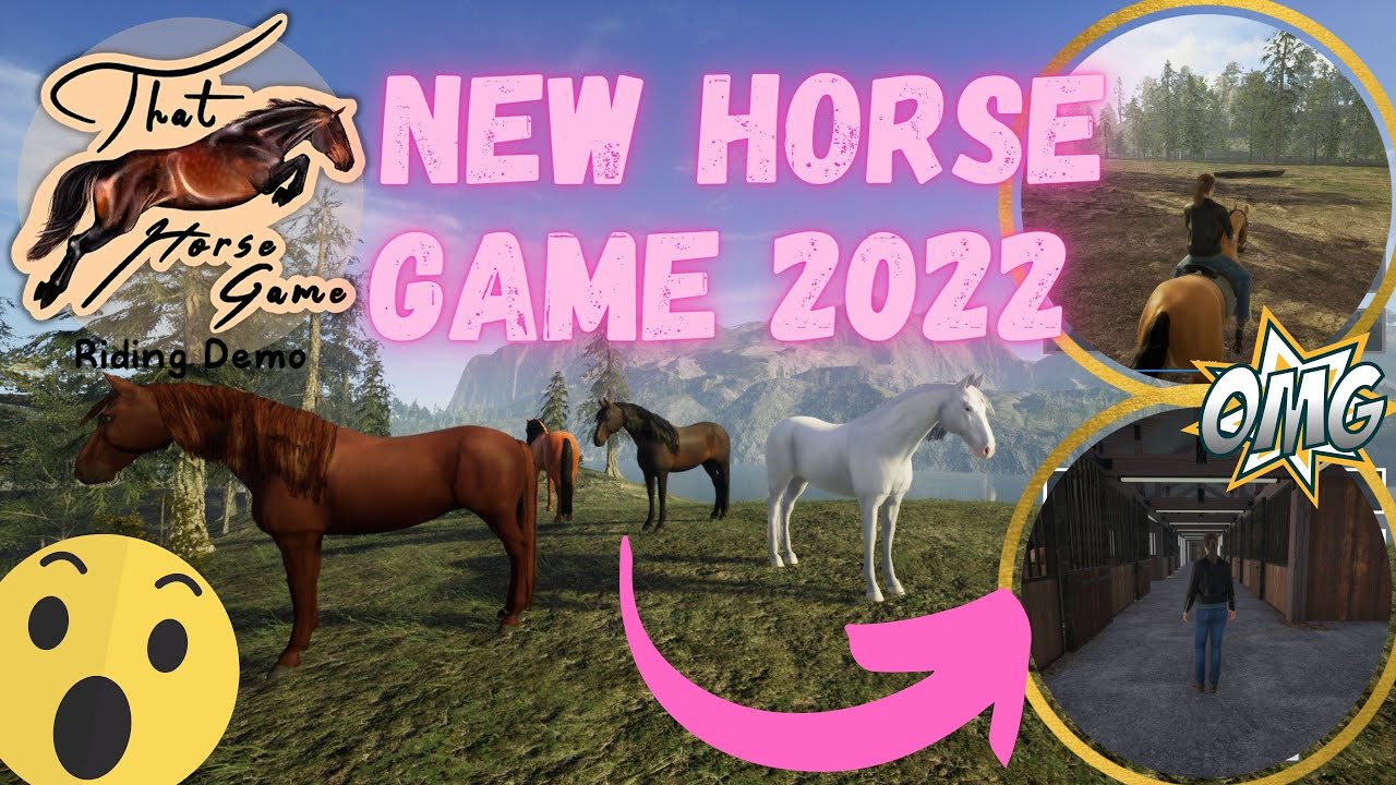 that horse game... BEST NEW HORSE GAME FOR 2022?! - YouTube