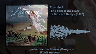 7 - 'The Barbarous Years,' by Bernard Bailyn (2012)