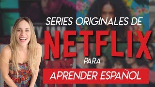 BEST SPANISH series on NETFLIX: Practice Spanish watching series