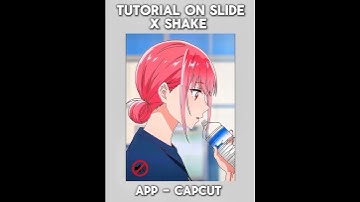 CapCut || slide Shake tutorial 🤯🔥 #anime #capcuttutorial #edit
