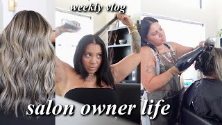 A busy week in my life as a salon owner Working til 9 pm intimidating new clients